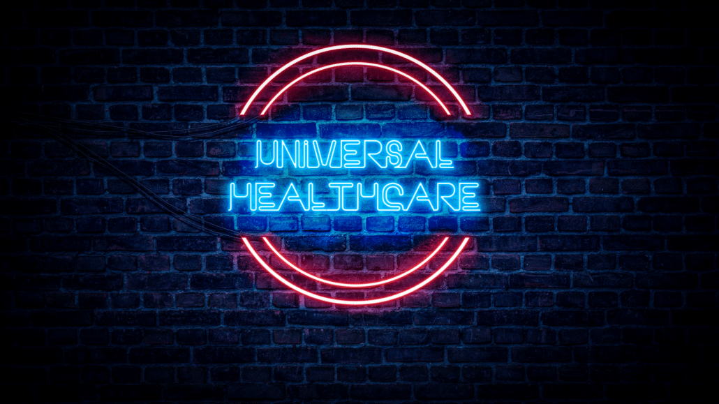 Universal Healthcare Should be a Priority, Especially During Covid!